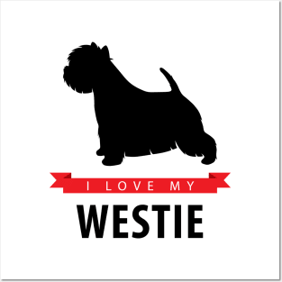 I Love My Westie Posters and Art